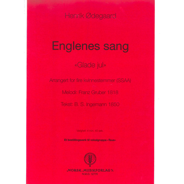 Englenes Sang Glade Jul , Henrik Ødegaard - Like Stemmer Ssaa 4L.ST