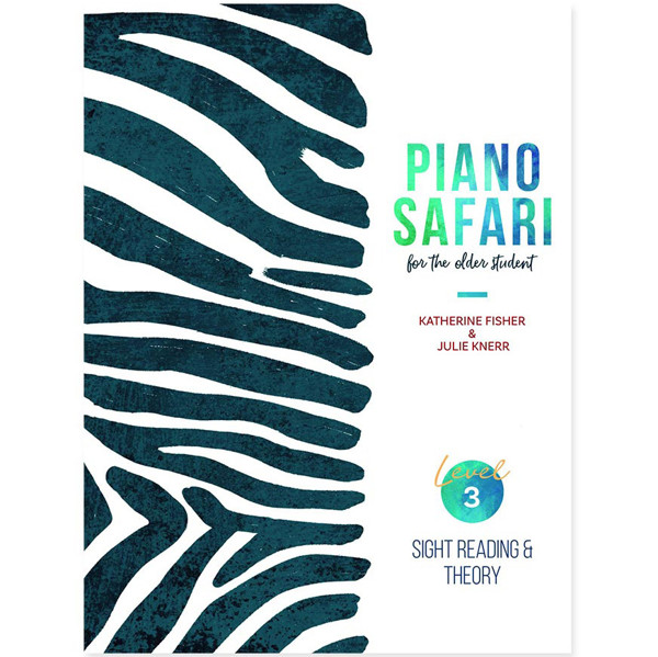 Piano Safari: Older Student 3 (Sight Reading & Theory),  Katherine Fisher & Julie Knerr