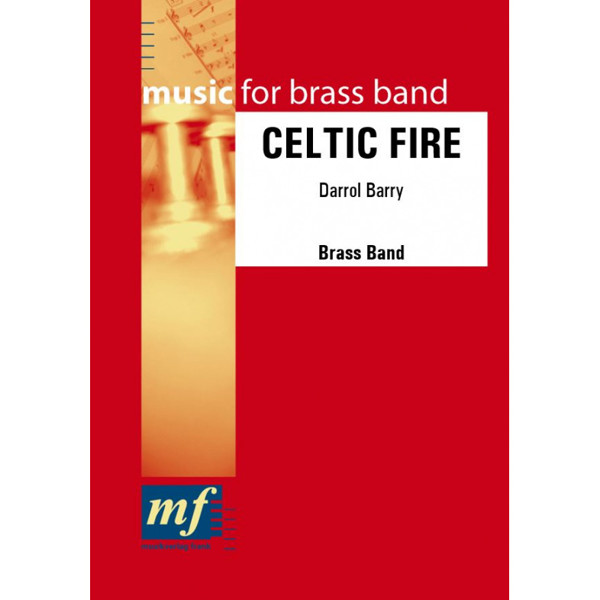Celtic Fire, Darrol Barry. Brass Band