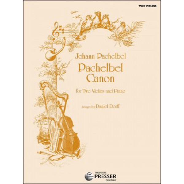 Canon in D, Johann Pachelbel arr. Daniel Dorff. 2 Violins and Piano