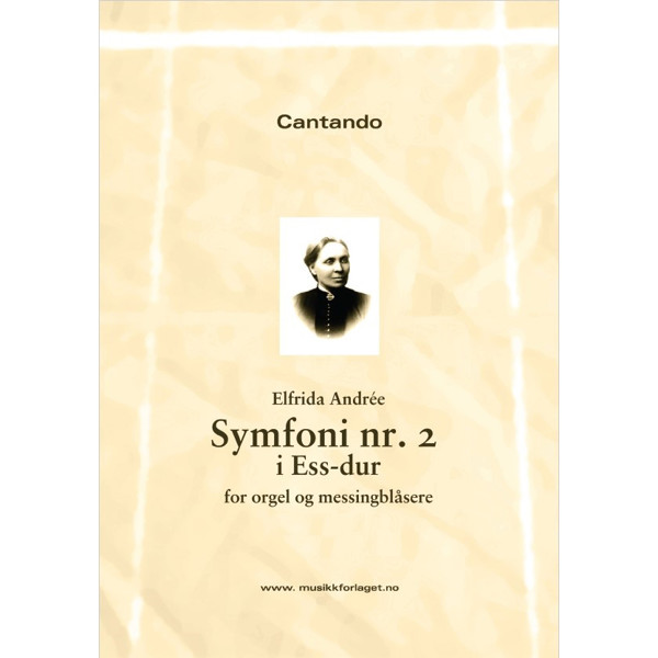 Symfoni nr. 2 i Ess-dur for Orgel og Messingblåsere, Elfrida Andrée. Orgel