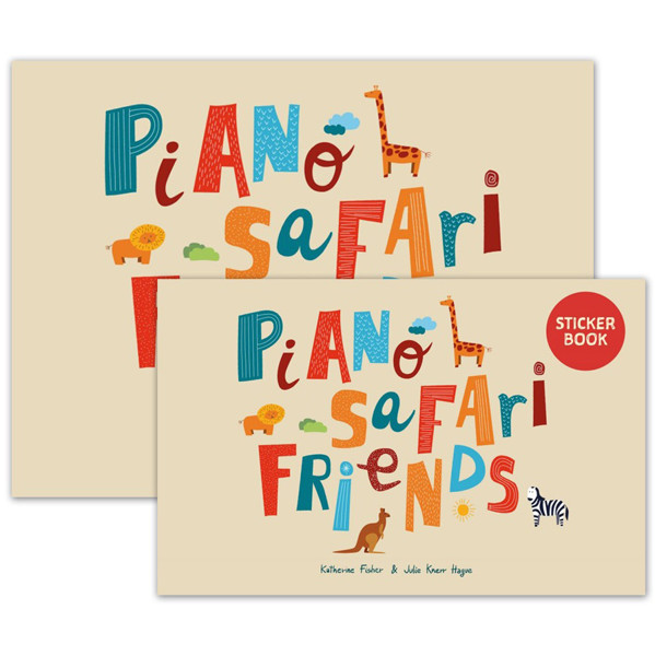 Piano Safari: Friends Student Pack. Katherine Fisher & Julie Knerr
