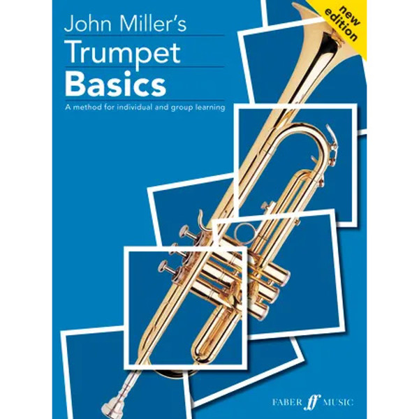 Trumpet Basics Pupil's Book, John Miller