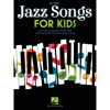 Jazz Songs for Kids, Easy Piano