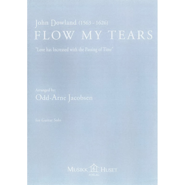 Flow My Tears, John Dowland, Arr. Odd-Arne Jacobsen