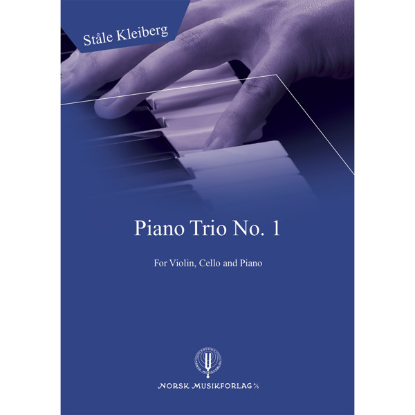 Piano Trio No. 1, Ståle Kleiberg. Violin, Cello and Piano