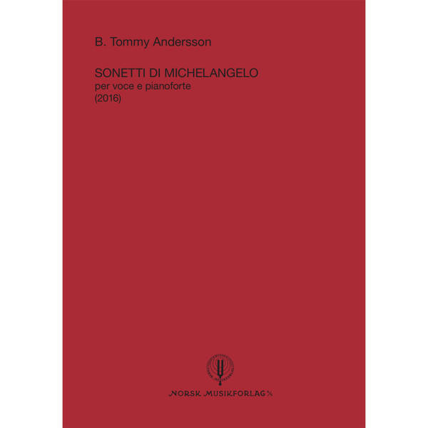 Sonetti Di Michelangelo, B. Tommy Andersson. Vokal (baritone) og Piano