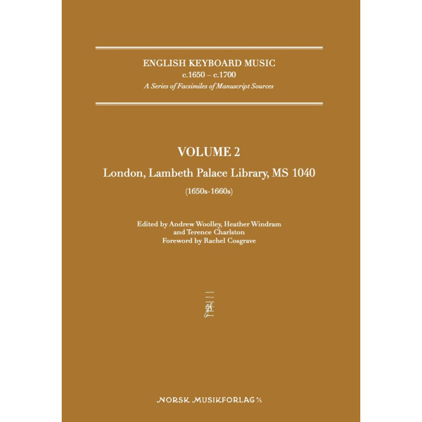 English Keyboard Music, Vol. 2, Ed. Andrew Woolley, Heather Windram and Terence Charlston