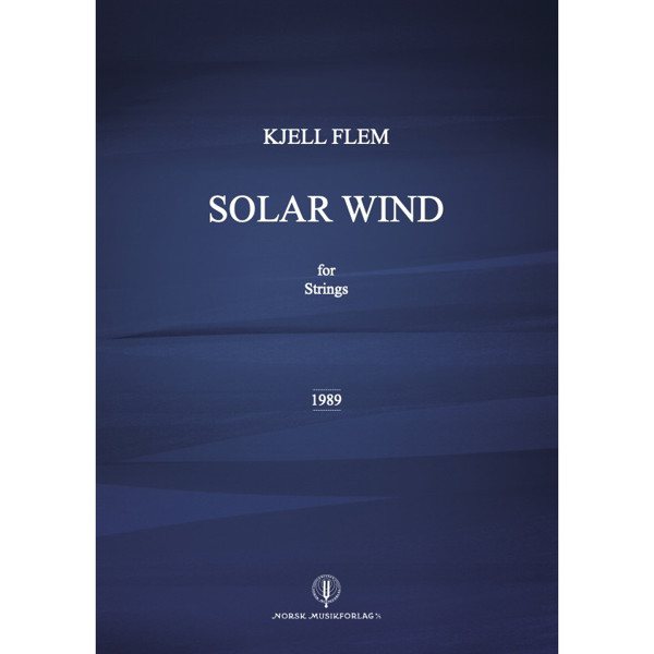 Solar Wind for Strings, Kjell Flem. Score