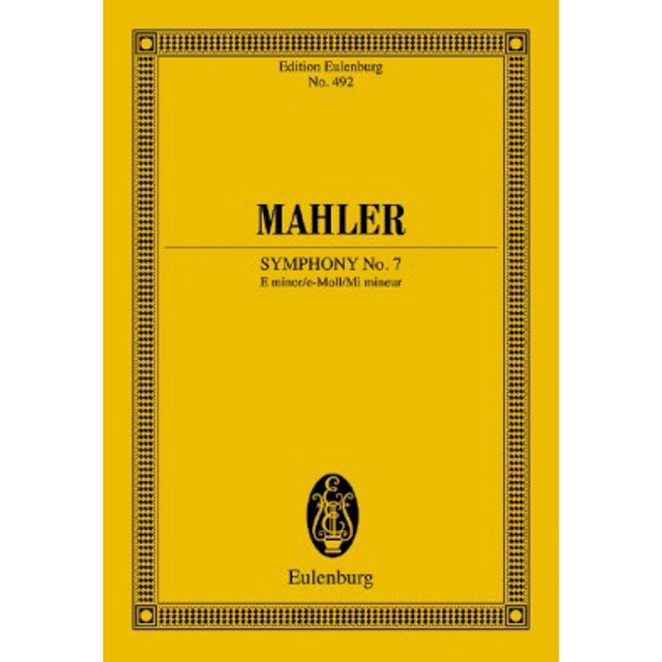Symphonie Nr. 7 E-minor, Gustav Mahler. Study Score
