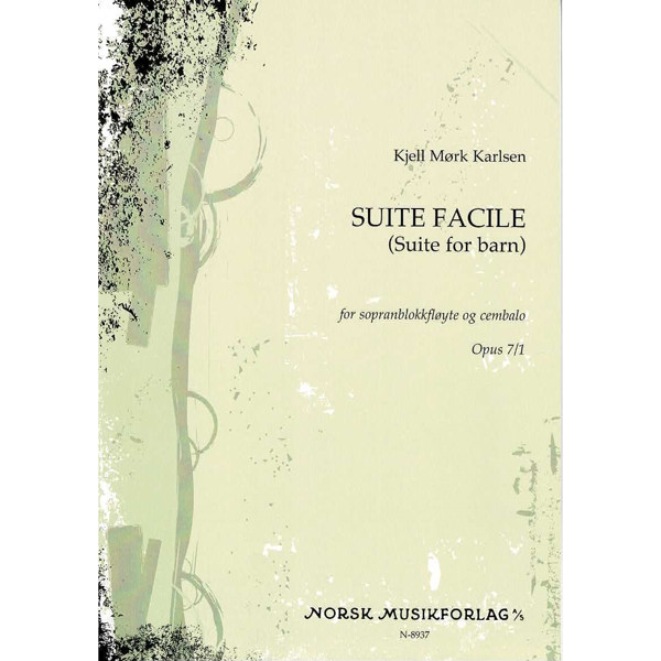 Suite Facile Opus 7/1 Kjell Mørk Karlsen for Sopranblokkfløyte og Cembalo