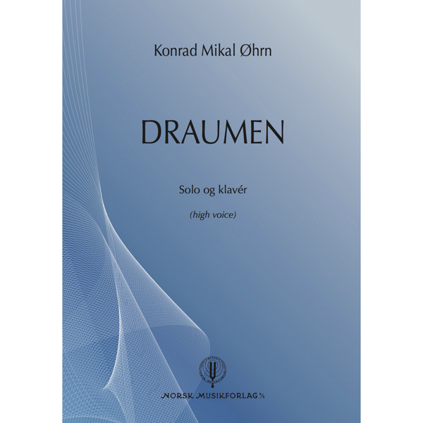 Draumen - Konrad Mikael Øhrn, High Voice and Piano
