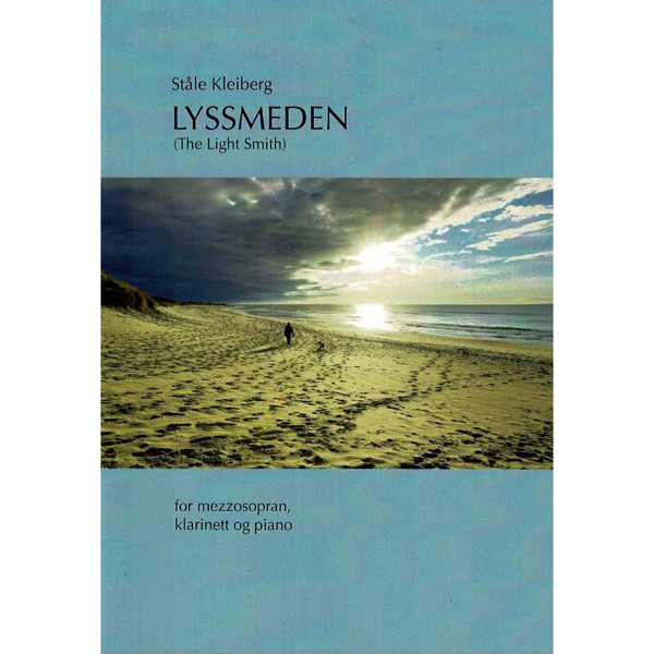 Lyssmeden, Ståle Kleiberg - Mezzosopran, klarinett og piano