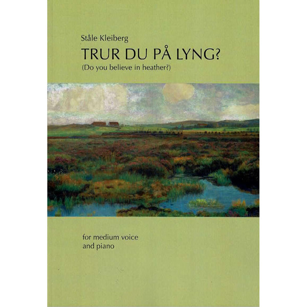 Trur du på lyng? Ståle Kleiberg - Mezzosopran og Piano