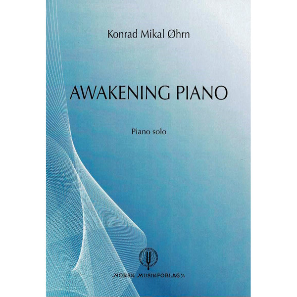 Awakening Piano, Konrad M. Øhrn - Piano Solo