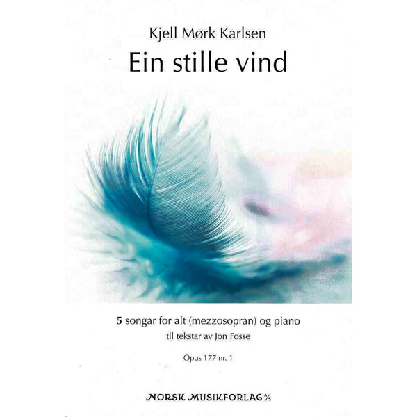 Ein stille vind - Kjell Mørk Karlsen Mezzosopran og Piano