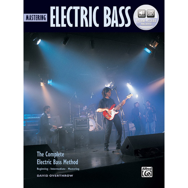 Mastering Electric Bass, David Overthrow. Bass Guitar Book & Online Audio