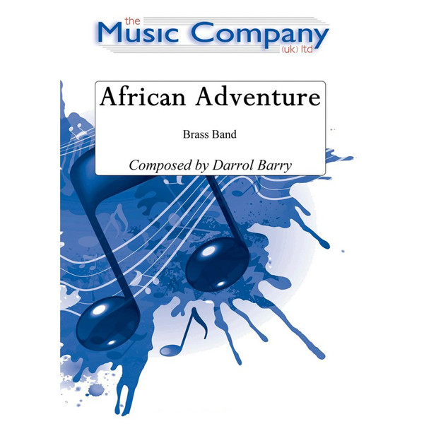 African Adventure, Darrol Bary. Brass Band