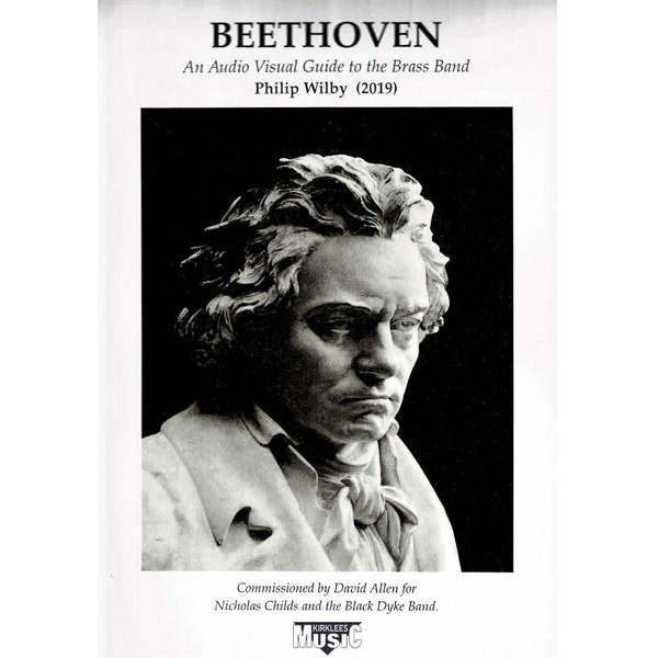 Beethoven, Philip Wilby. Brass Band. An Audio Visual Guide to the Brass Band