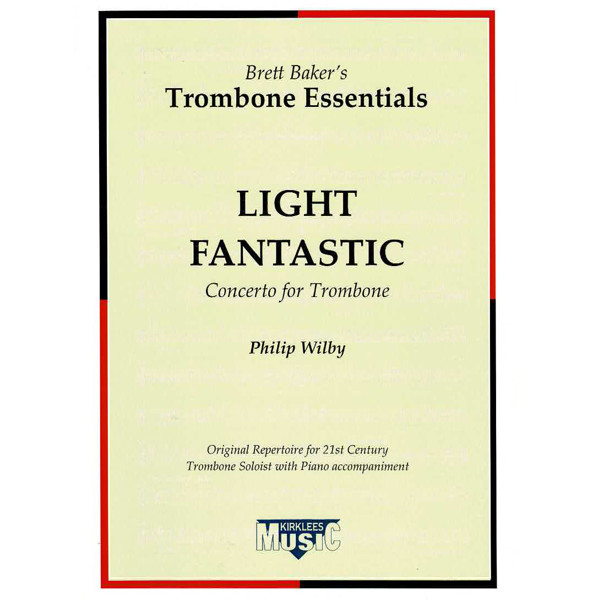 The Light Fantastic, Philip Wilby. Trombone and Piano