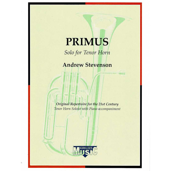 Primus, Andrew Stevenson. Tenorhorn Eb and Piano