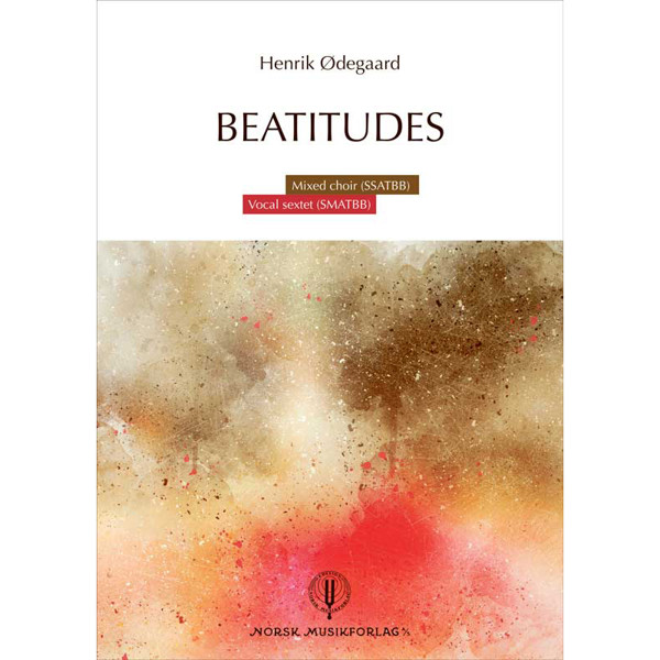 Beatitudes for SSATBB, Henrik Ødegaard Partitur
