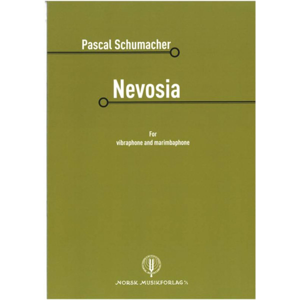 Nevosia for vibraphone and marimba, Pascal Schumacher