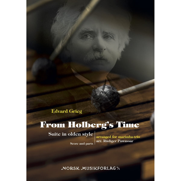 From Holberg's Time Edvard Grieg arr Rüdiger Pawassar Marimba Trio