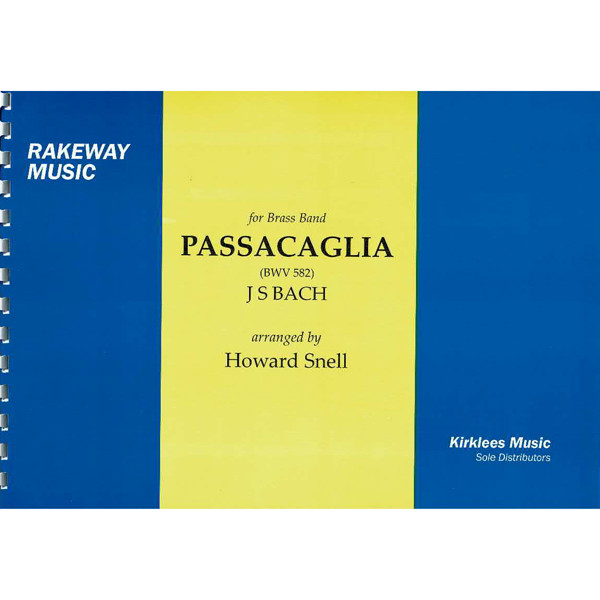 Passacaglia in C minor , Johan Sebastian Bach, arr. Howard Snell, Brass Band