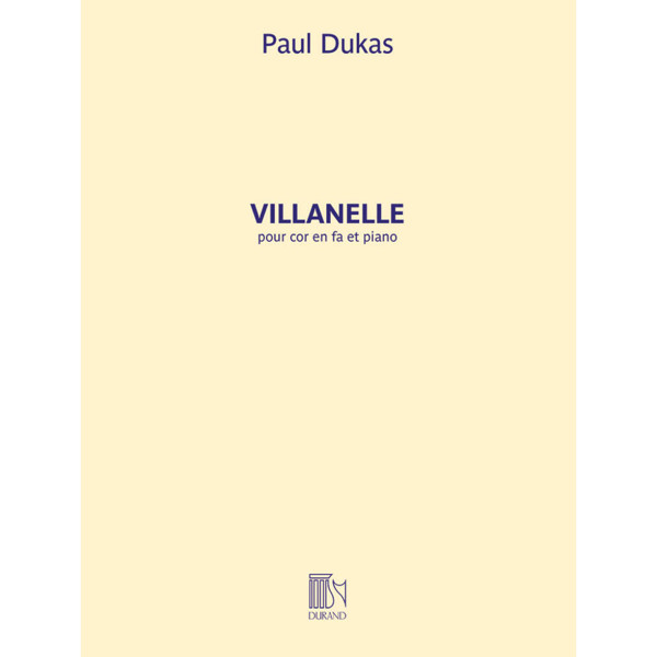 Villanelle for Horn and Piano, Paul Dukas. Horn and Piano