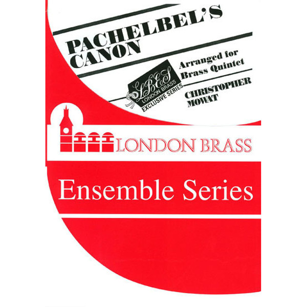 Canon in D, Johann Pachelbel arr. Christopher Mowat. 05 Brass Quintet