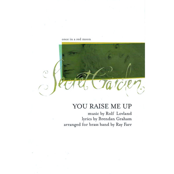 You Raise Me Up, Rolf Løvland/Ray Farr - Brassband