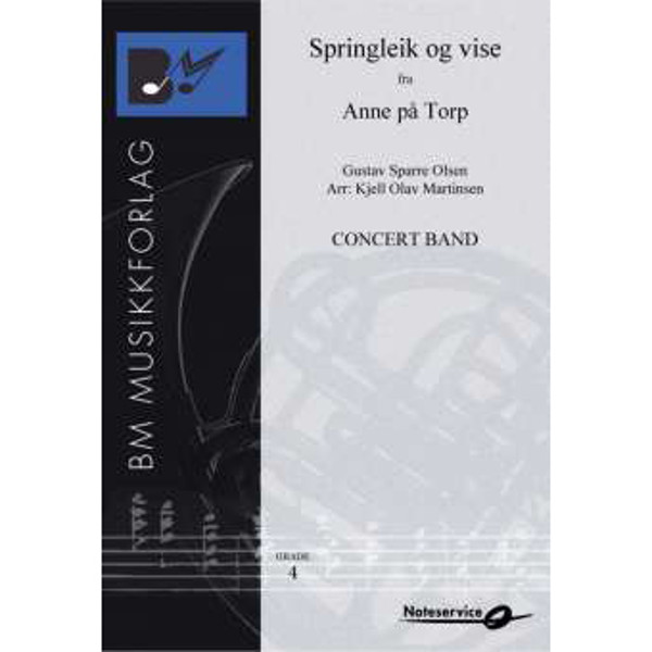 Springleik og vise fra Anne på Torp - CB4 Gustav Sparre Olsen/Arr: Kjell Olav Martinsen
