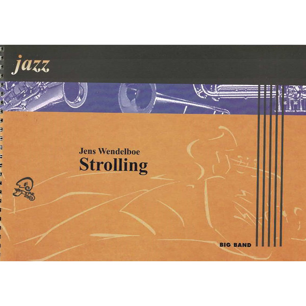 Strolling, Jens Wendelboe. Big Band