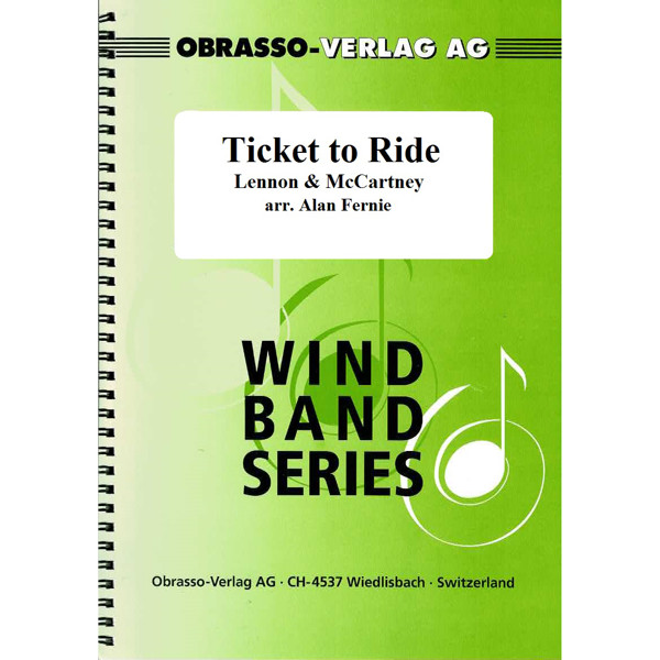 Ticket to Ride, Lennon & McCartney arr Alan Fernie. Concert Band