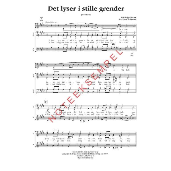 Det lyser i stille grender, Lars Søraas/Jakob Sande arr. Ernst Thorleif Monsen. SATB med diskant
