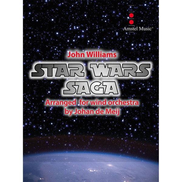 Star Wars Saga, John Williams arr. Johan de  Meij. Score Concert Band