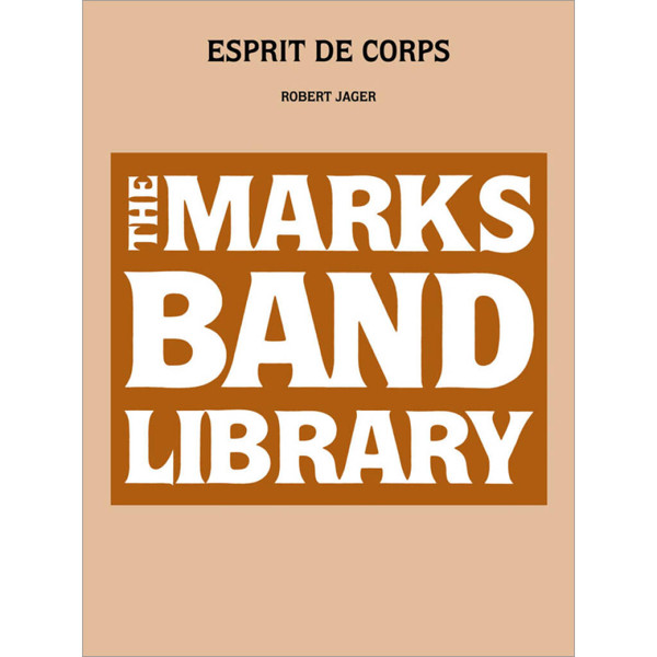 Esprit de Corps, Robert Jager, Score Concert Band