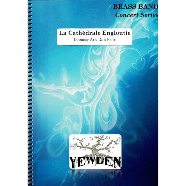 La Cathédrale Engloutie (The Sunken Cathedral) Claude Debussy arr Dan Price, Brass Band
