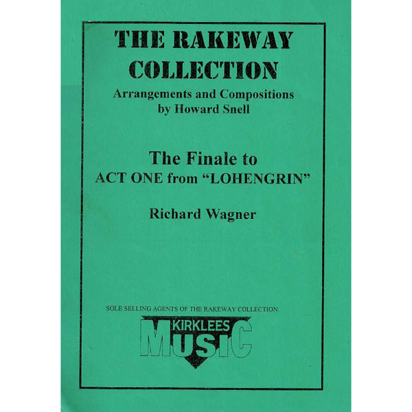 The Finale to Act One from Lohengrin, Wagner arr Howard Snell. Brass Band
