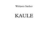Kaule, Webjørn Sæther. Brass Band . Sett+score Digitalt