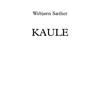 Kaule, Webjørn Sæther. Concert Band . Sett+score Digitalt
