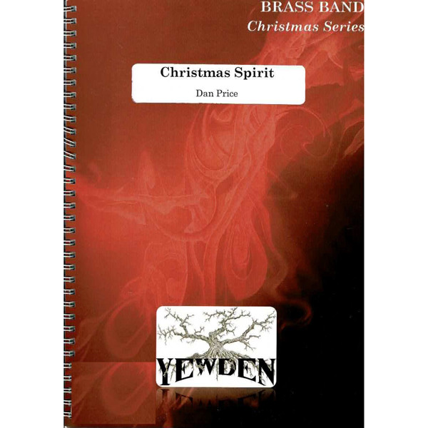 Christmas Spirit (March)  Dan Price. Brass Band