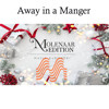 En Krybbe Var Vuggen (Away in a Manger)  William J. Kirkpatrick arr Arild Mjaaland - Wind Ensemble - Concert Band