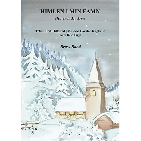 Himlen i min famn BB3 Haggkvist/Hillestad, Arr: Reid Gilje