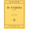 Kayser - 36 Etüden/36 Studies für Viola opus 43