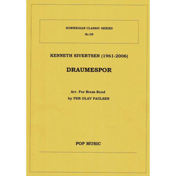 Draumespor, Kenneth Sivertsen, arr. Per Olav Paulsen. Brass Band