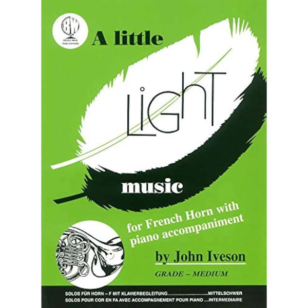 Little Light Music, arr. John Iveson. F Horn/Piano
