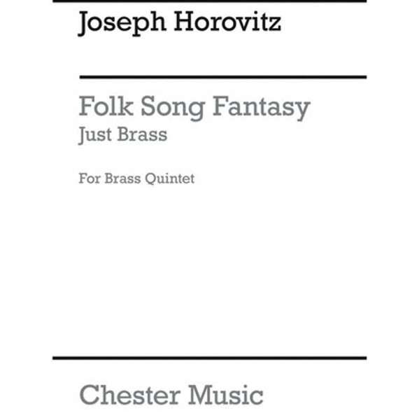 Joseph Horovitz: Folk Song Fantasy (Just Brass)