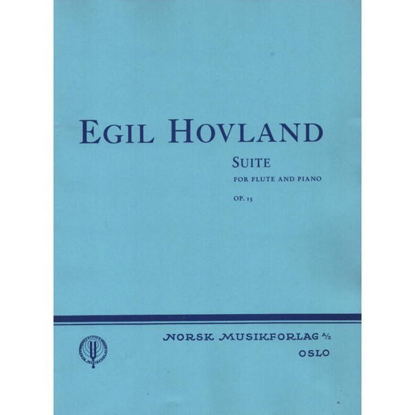 Suite Op. 15, Egil Hovland. Fløyte og Piano